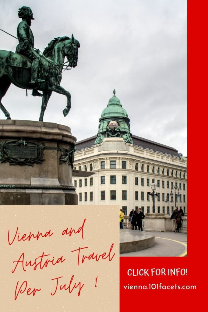 Vienna and Austria Travel Per July 1